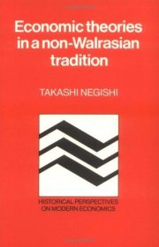 Couverture : Economic Theories in a Non-Walrasian Tradition (Historical Perspectives on Modern Economics)