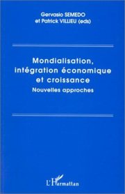 Couverture : Mondialisation, intégration économique et croissance