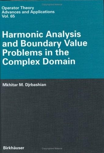 Couverture : Harmonic analysis and boundary value problems in the complex domain