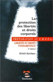 Couverture : La protection des libertés et droit corporels