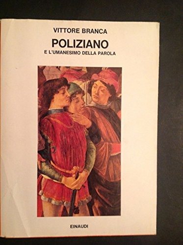 Couverture : Poliziano e l'umanesimo della parola