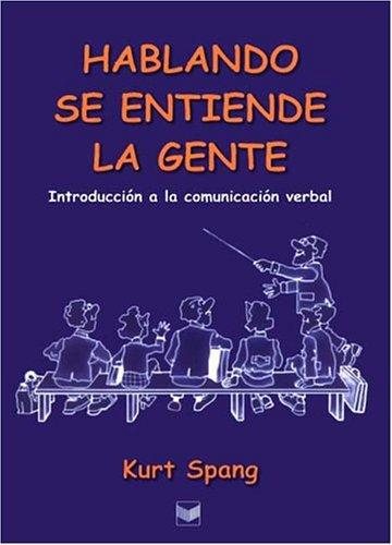 Couverture : Hablando se entiende la gente. IntroducciÃ³n a la comunicaciÃ³n verbal.