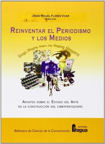Couverture : Reinventar el periodismo y los medios