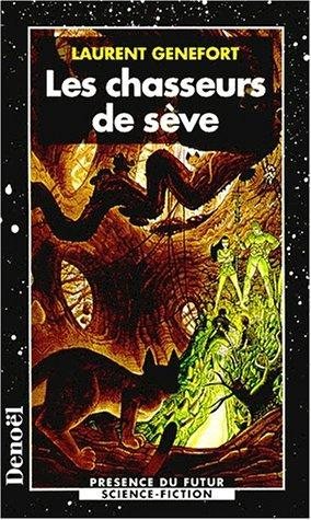 Couverture : Les chasseurs de sève