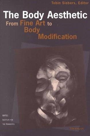 Couverture : The Body Aesthetic: From Fine Art to Body Modification (RATIO: Institute for the Humanities)
