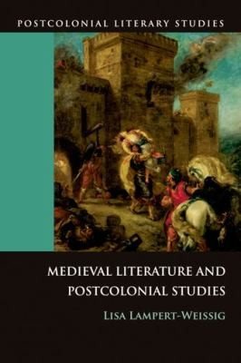 Couverture : Medieval Literature and Postcolonial Studies
