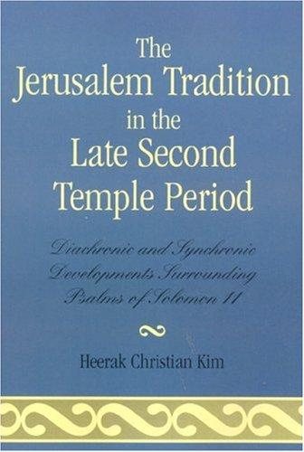 Couverture : The Jerusalem Tradition in the Late Second Temple Period