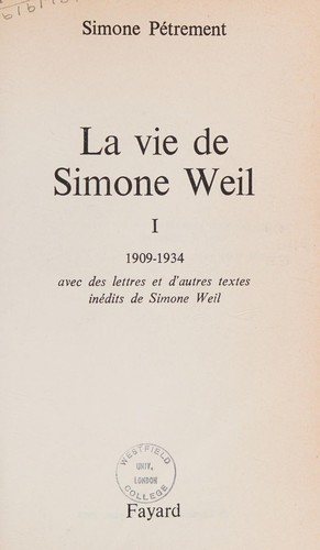 Couverture : LA VIE DE SIMONE WEIL T01 1909-1934 (57) (French Edition)