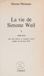 Couverture : LA VIE DE SIMONE WEIL T01 1909-1934 (57) (French Edition)