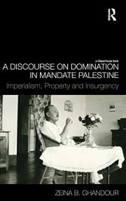 Couverture : A discourse on domination in mandate Palestine