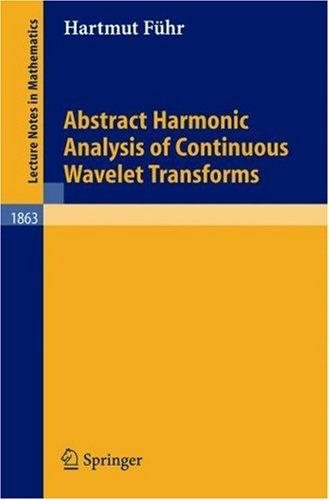 Couverture : Abstract Harmonic Analysis of Continuous Wavelet Transforms