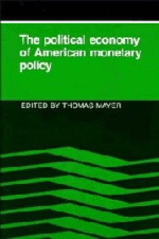 Couverture : The Political Economy of American Monetary Policy