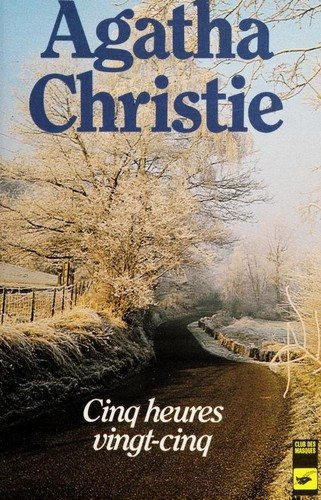Couverture : Cinq heures vingt-cinq
