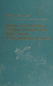 Couverture : Solfege, ear training, rhythm, dictation, and music theory