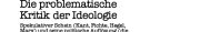 Couverture : Die problematische Kritik der Ideologie