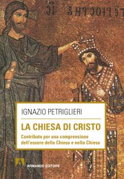 Couverture : La Chiesa di Cristo. Contributo per una comprensione dell'essere della Chiesa e nella Chiesa