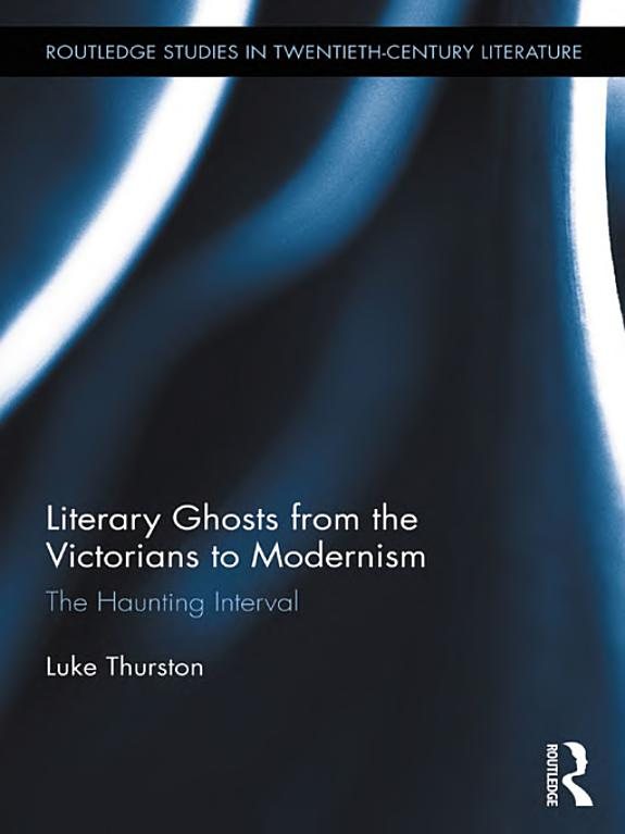 Couverture : Literary Ghosts from the Victorians to Modernism