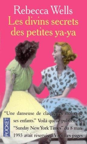 Couverture : Les Divins Secrets Des Petits Ya-Ya