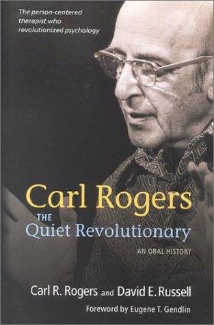 Couverture : Carl Rogers: The Quiet Revolutionary 