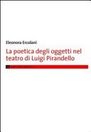 Couverture : La poetica degli oggetti nel teatro di Luigi Pirandello