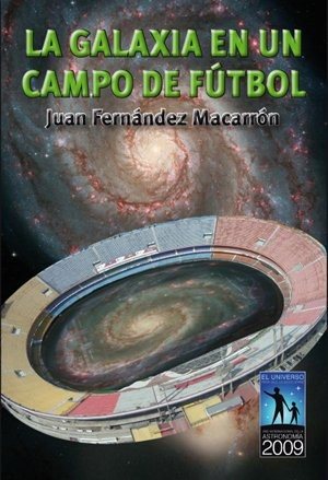 Couverture : La Galaxia en un campo de fútbol