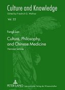 Couverture : Culture, Philosophy, and Chinese Medicine
