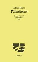 Couverture : Werkausgabe: Fährdienst : Prosa 1983-1995