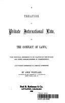 Couverture : A Treatise on Private International Law, Or, The Conflict of Laws, with Principal Reference to Its Practice in the English and Other Cognate Systems of Jurisprudence, and Numerous References to American Authorities