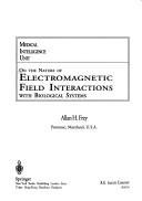 Couverture : On the nature of electromagnetic field interactions with biological systems