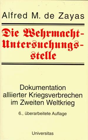 Couverture : Die Wehrmacht- Untersuchungsstelle.