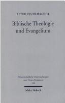 Couverture : Biblische Theologie Und Evangelium (Wissenschaftliche Untersuchungen Zum Neuen Testament)