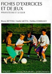 Couverture : Fiches d'exercices et de jeux, pour l'école et le club