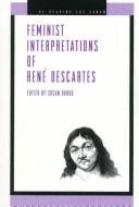 Couverture : Feminist interpretations of René Descartes