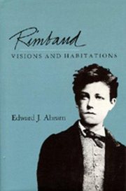Couverture : Rimbaud, visions and habitations