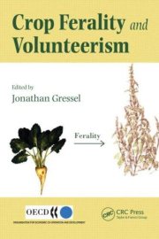 Couverture : Crop ferality and volunteerism