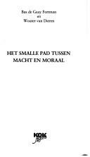 Couverture : Het smalle pad tussen macht en moraal