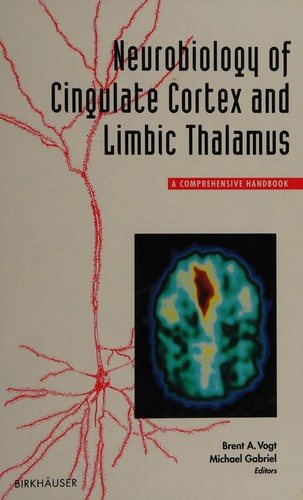 Couverture : Neurobiology of cingulate cortex and limbic thalamus