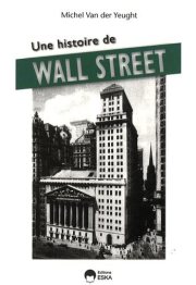 Couverture : Une histoire de Wall Street