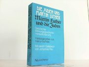 Couverture : Die Juden und Martin Luther, Martin Luther und die Juden