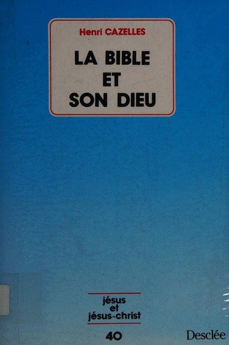 Couverture : La Bible et son Dieu