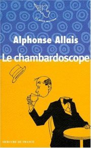 Couverture : Le chambardoscope et autres textes