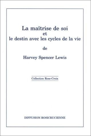 Couverture : La maîtrise de soi et le destin avec les cycles de la vie