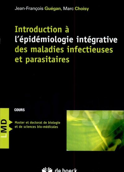 Couverture : Introduction à l'épidémiologie intégrative des maladies infectieuses et parasitaires