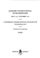 Couverture : Congrès international extraordinaire, Bale, 24-25 Novembre 1912. Conférence Internationale Socialiste de Stockholm, 1917