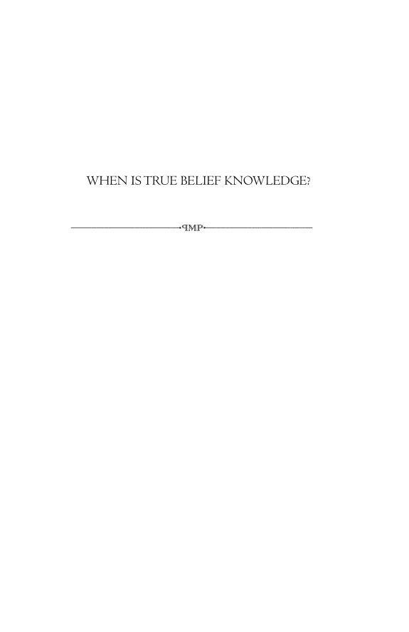 Couverture : When is True Belief Knowledge?