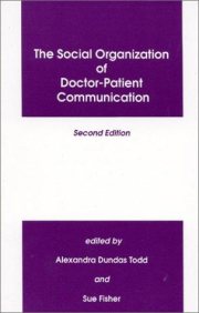 Couverture : The Social organization of doctor-patient communication