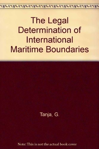 Couverture : The legal determination of international maritime boundaries