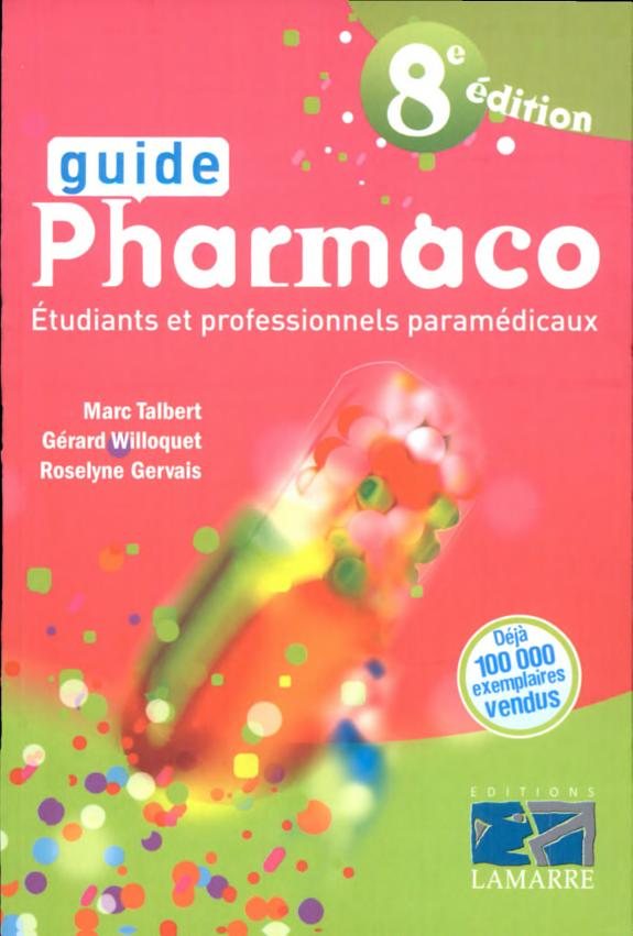 Couverture : Guide pharmaco ([8e éd.]) Marc Talbert, Gérard Willoquet, Roselyne Gervais