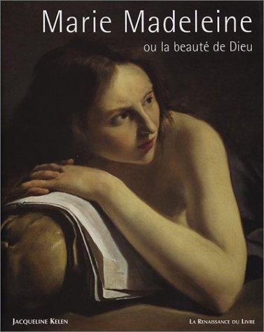 Couverture : Marie Mdeleine ou la Beauté de Dieu