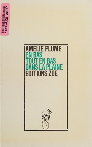 Couverture : En bas, tout en bas dans la plaine